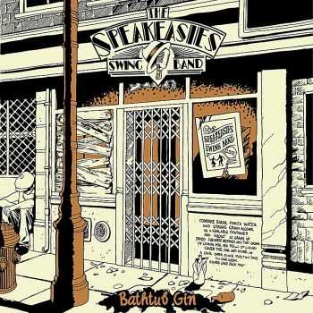 The Speakeasies' Swing Band - Bathtub Gin (2012) / Land of Plenty (2015) The Speakeasies' Swing Band - Bathtub Gin (2012) / Land of Plenty (2015)