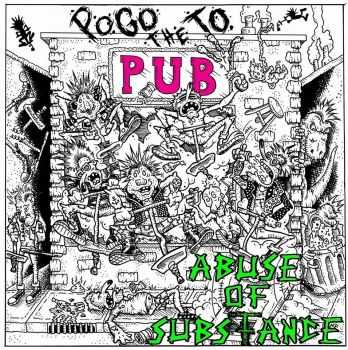 Abuse of Substance - Pogo to the Pub TEASER (2015)