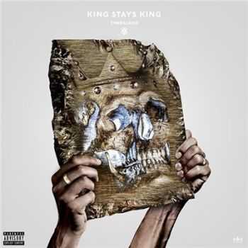 Timbaland - King Stays King (2015)