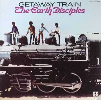 The Earth Disciples - Getaway Train (1970)