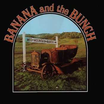 Banana And The Bunch - Mid-Mountain-Ranch (1972)