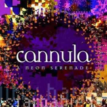 Cannula - A Neon Serenade (2001)