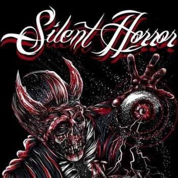 Silent Horror - Silent Horror [EP] (2015)