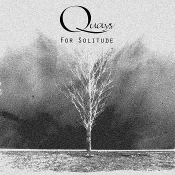 Quays - For Solitude (2015)