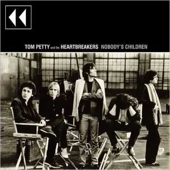 Tom Petty & The Heartbreakers - Nobody's Children (2015) Tom Petty & The Heartbreakers - Nobody's Children (2015)