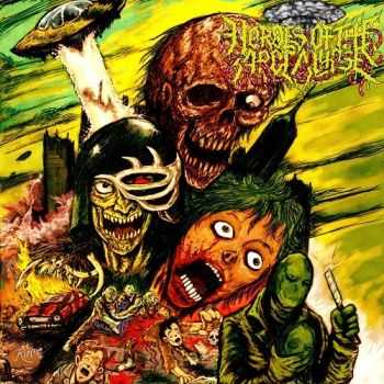Hordes Of the Apocalypse - Now They Are Everywhere! There Is No Escape! (2015) Hordes Of the Apocalypse - Now They Are Everywhere! There Is No Escape! (2015)