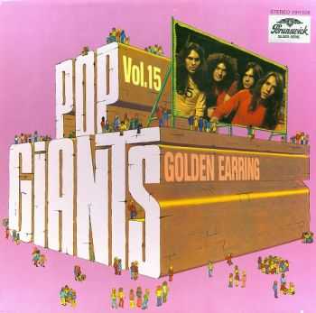 Golden Earring - Pop Giants, Vol. 15 (1974)