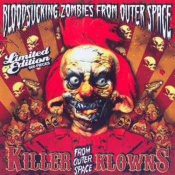 Bloodsucking Zombies From Outer Space - Killer Klowns From Outer Space (EP) (2009)