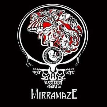 Mirramaze - Rotten Soul (2015) Mirramaze - Rotten Soul (2015)