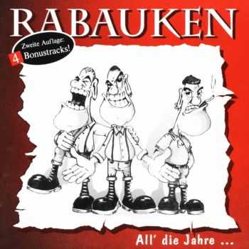 Rabauken - All' Die Jahre (1995)
