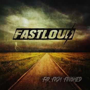 Fastloud - Far From Finished (2015)