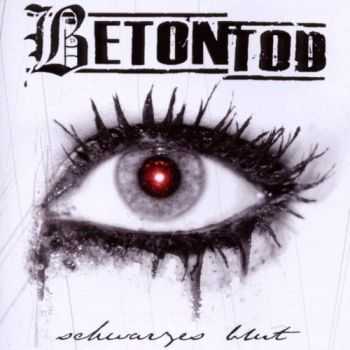 Betontod - Schwarzes Blut (2006)