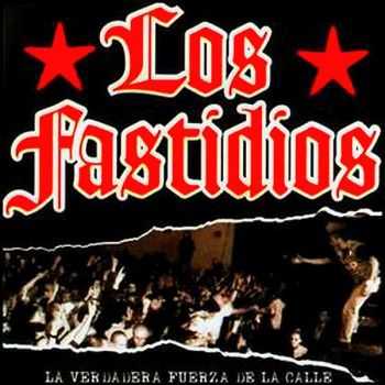 Los Fastidios - La Verdadera Fuerze De La Call (2003)