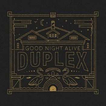Good Night Alive - Duplex (2016) Good Night Alive - Duplex (2016)
