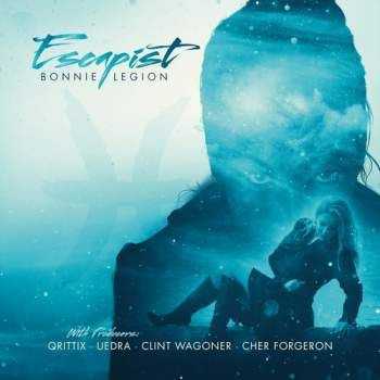 Bonnie Legion - Escapist (2016) Bonnie Legion - Escapist (2016)