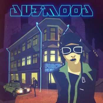 Dubmood - Force De Frappe (2015) Dubmood - Force De Frappe (2015)