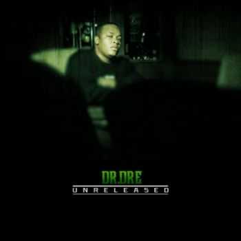 Dr. Dre - Unreleased (2016)