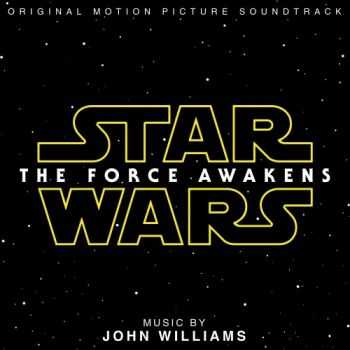 John Williams - Star Wars: The Force Awakens (Original Motion Picture Soundtrack) (2015) 