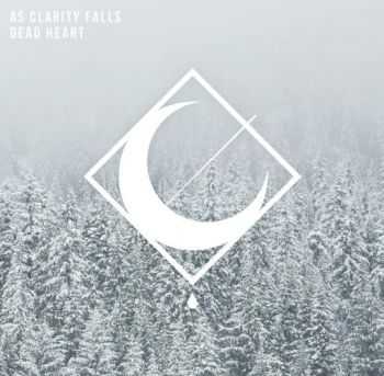 As Clarity Falls - Dead Heart [ep] (2016)