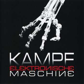 Elektronische Maschine - Kampf (KampfMaschine) 2011 (Lossless+MP3)