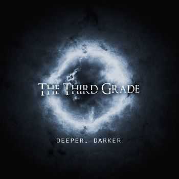 The Third Grade - Deeper, Darker (2016)