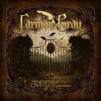 Carmen Gray - Gates Of Loneliness (2011) Lossless + mp3