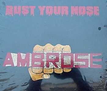 Ambrose - Bust Your Nose (1978)