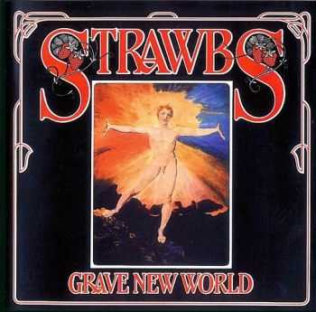 Strawbs - Grave New World 1972 (Reissue 1998) Strawbs - Grave New World 1972 (Reissue 1998)
