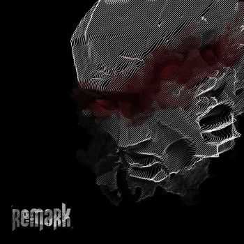 Remark - Remark (2016) Remark - Remark (2016)