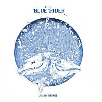 The Blue Rider - Year Of The Horse (2016)