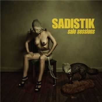 Sadistik - Salo Sessions (2016)