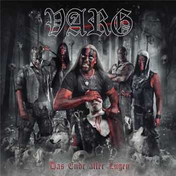 Varg - Das Ende Aller L&#252;gen (Deluxe Edition) (2016)