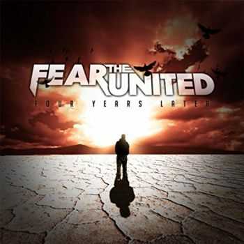 Fear the United - Four Years Later (2016)