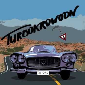 Turbokrowodn - 24/7 (2016)
