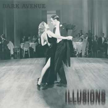 Dark Avenue - Illusions (2016)