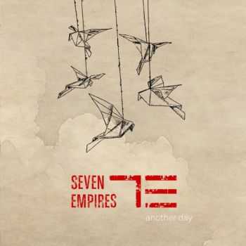 Seven Empires - Another Day (2016)