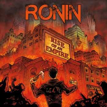 Ronin - Rise Of An Empire [EP] (2016)