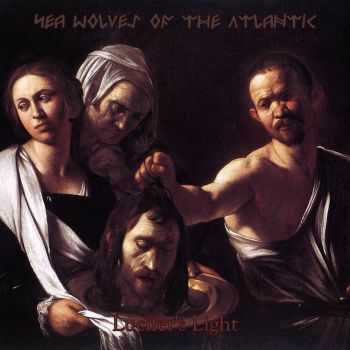 Sea Wolves of the Atlantic - Lucifer's Light [ep] (2015)
