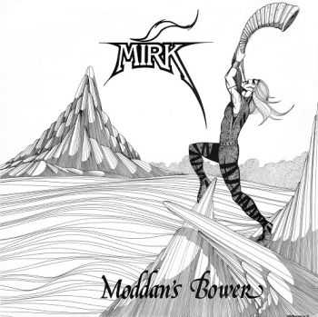 Mirk - Moddan's Bower (1979) Mirk - Moddan's Bower (1979)