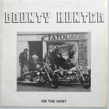 Bounty Hunter - On The Hunt (1986)