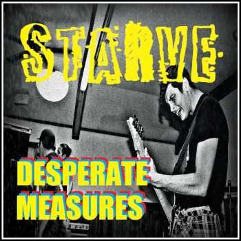 Starve - Desperate Measures [ep] (2016)