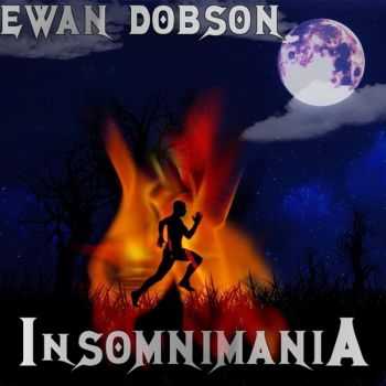 Ewan Dobson - Insomnimania (2016)
