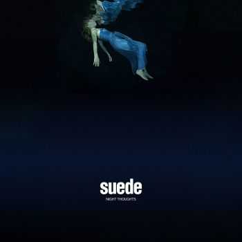 Suede - Night Тhоughts (2016) Suede - Night Тhоughts (2016)
