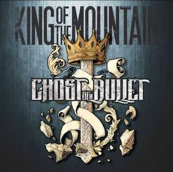 Ghost Of A Bullet - King of the Mountain [ep] (2015)
