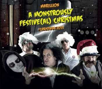 Marillion - A Monstrously Festive(al) Christmas (2015) (Live)