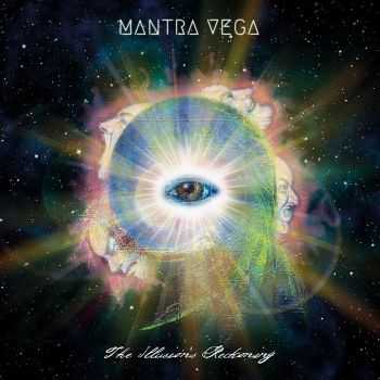 Mantra Vega - The Illusion's Reckoning (2016)