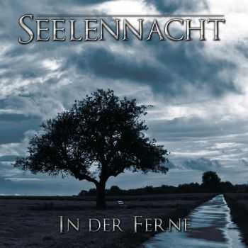 Seelennacht - In Der Ferne [ReRelease] (2015)