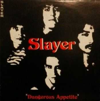 Slayer - Dangerous Appetite 1982 (EP)