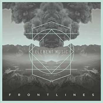 Element Music - Front Lines (2016) Element Music - Front Lines (2016)