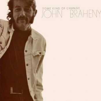 John Braheny - Some Kind of Change (1968)